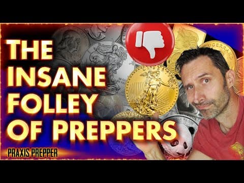 The Insane Mistake of Silver and Gold Stacking Preppers